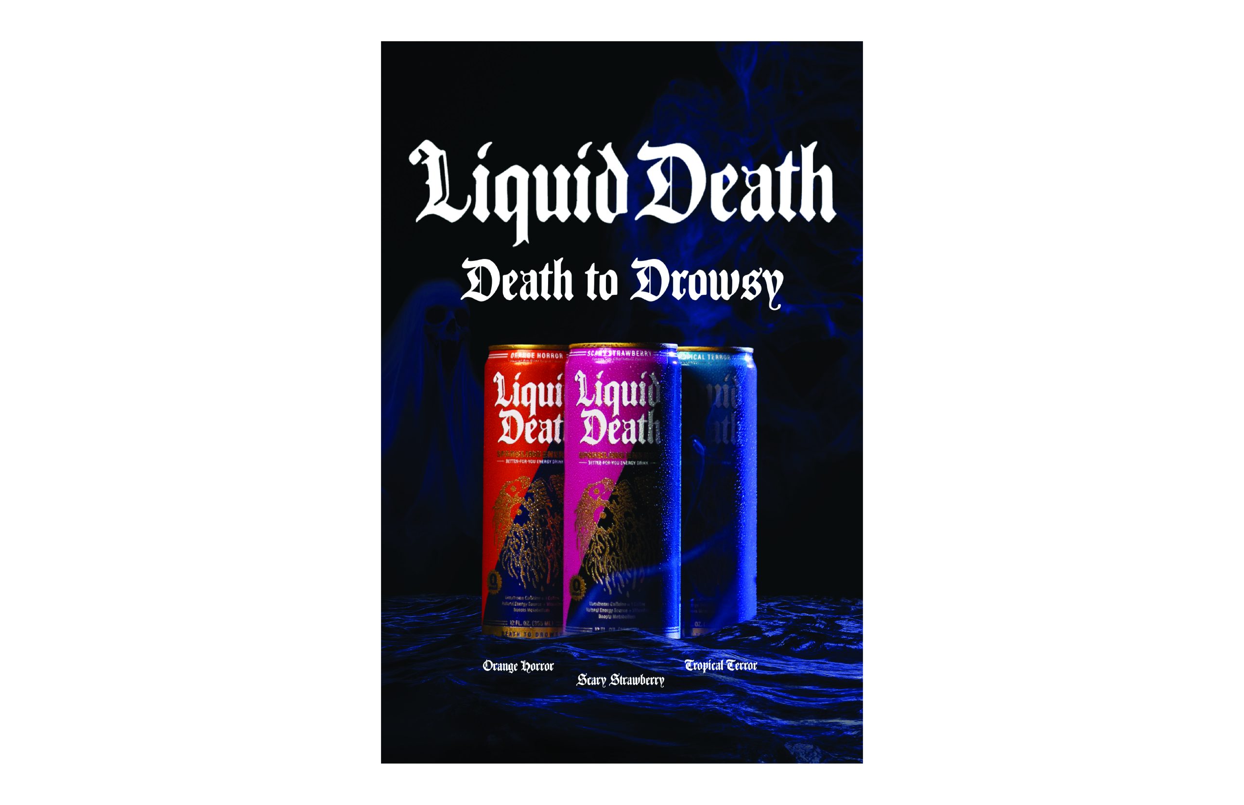 Advertisement for Liquid Death energy drinks.